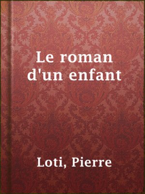 cover image of Le roman d'un enfant